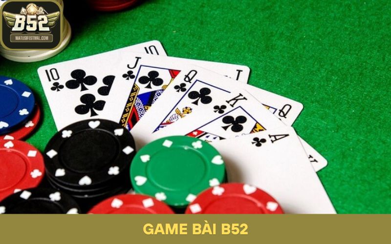 Game Bài B52 – Mậu Binh B52 Chiến Thuật Xếp Bài Khôn Ngoan