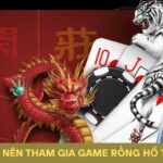 Rồng Hổ B52: Mẹo Tăng Cơ Hội Ăn Tiền