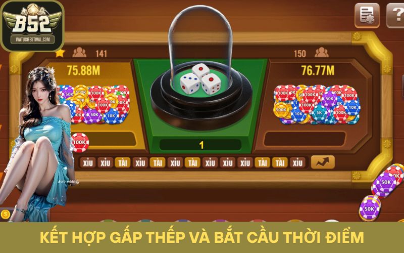 Kết hợp nhiều phương pháp tại B52 để tăng khả năng thắng