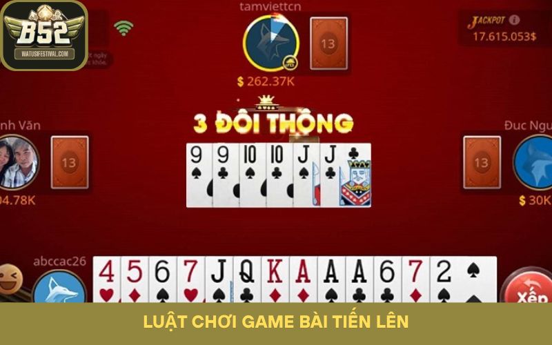 Luật chơi Tiến lên game bài B52