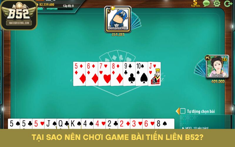 Tại sao nên tham gia game bài B52 Tiến lên?